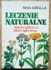 Nina Grella Leczenie naturalne